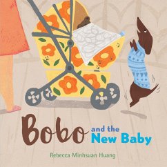 Bobo and the New Baby (eBook, ePUB) - Huang, Rebecca Minhsuan