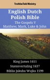 English Dutch Polish Bible - The Gospels V - Matthew, Mark, Luke & John (eBook, ePUB)