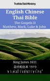English Chinese Thai Bible - The Gospels II - Matthew, Mark, Luke & John (eBook, ePUB)