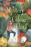The Mystery of the Colour Thief (eBook, ePUB)