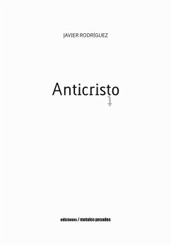 Anticristo (eBook, ePUB) - Rodríguez, Javier