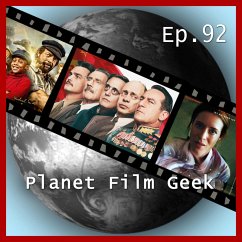 Planet Film Geek, PFG Episode 92: The Death of Stalin, Unsane, Jim Knopf & Lukas, der Lokomotivführer (MP3-Download) - Schmidt, Johannes; Langley, Colin