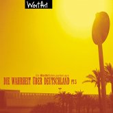 Die Wahrheit über Deutschland, Pt. 5 (MP3-Download)