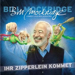 Ihr Zipperlein kommet (MP3-Download) - Mockridge, Bill