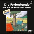 Die Ferienbande und die entsetzlichen Ferien (MP3-Download)