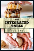 The Integrated Table: Nutritious Recipes for Diversified Eating (eBook, ePUB)
