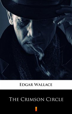 The Crimson Circle (eBook, ePUB) - Wallace, Edgar