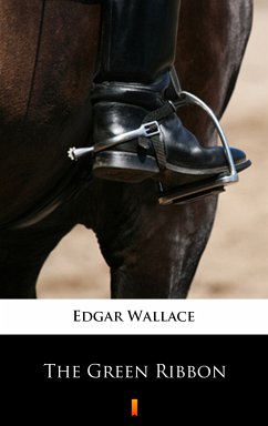 The Green Ribbon (eBook, ePUB) - Wallace, Edgar