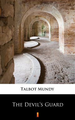 The Devil’s Guard (eBook, ePUB) - Mundy, Talbot