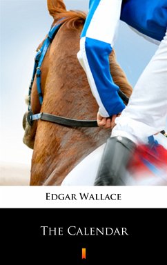 The Calendar (eBook, ePUB) - Wallace, Edgar