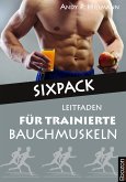 Sixpack - Leitfaden für trainierte Bauchmuskeln (eBook, ePUB)