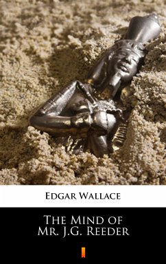 The Mind of Mr. J.G. Reeder (eBook, ePUB) - Wallace, Edgar