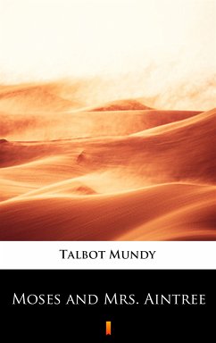 Moses and Mrs. Aintree (eBook, ePUB) - Mundy, Talbot