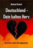 Deutschland - Dein kaltes Herz (eBook, ePUB)