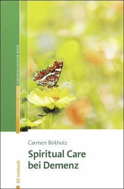 Spiritual Care bei Demenz (eBook, ePUB) - Birkholz, Carmen