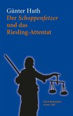 Der Schoppenfetzer und das Riesling-Attentat (eBook, PDF)