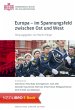 Europa - im Spannungsfeld zwischen Ost... - Bild 1