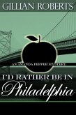 I'd Rather Be In Philadelphia (An Amanda Pepper Mystery, #3) (eBook, ePUB)