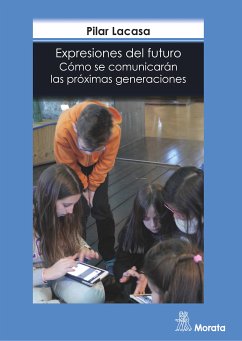 Expresiones del futuro (eBook, ePUB) - Lacasa, Pilar