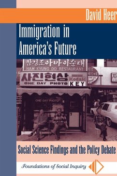 Immigration In America's Future (eBook, ePUB) - Heer, David