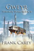 Gweyr (Stryker Team, #6) (eBook, ePUB)