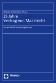 25 Jahre Vertrag von Maastricht 25 Jahre Vertrag von Maastricht