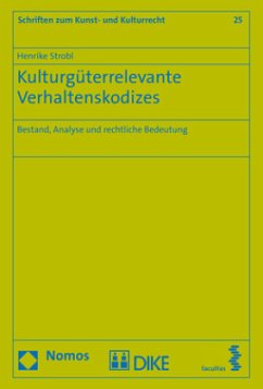 Kulturgüterrelevante Verhaltenskodizes - Strobl, Henrike