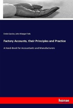 Factory Accounts, their Principles and Practice