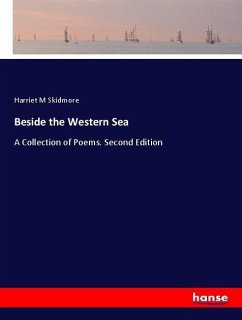 Beside the Western Sea - Skidmore, Harriet M