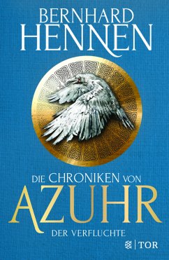 Der Verfluchte / Die Chroniken von Azuhr Bd.1 - Hennen, Bernhard