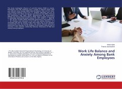 Work Life Balance and Anxiety Among Bank Employees