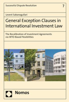 General Exception Clauses in International Investment Law - Sabanogullari, Levent
