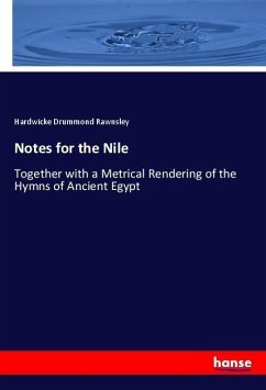 Notes for the Nile - Rawnsley, Hardwicke Drummond