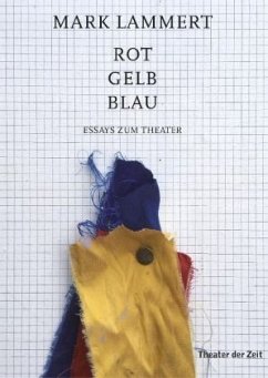 Rot Gelb Blau - Lammert, Mark