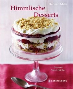 Himmlische Desserts - Miles, Hannah