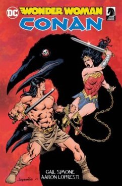 Wonder Woman & Conan - Simone, Gail;Lopresti, Aaron