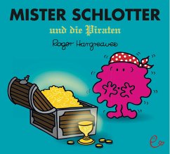 Mister Schlotter und die Piraten - Hargreaves, Roger