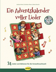 Ein Adventskalender voller Lieder (Buch inkl. CD) - Erkert, Andrea;Hüser, Christian;Rusche, Heiner