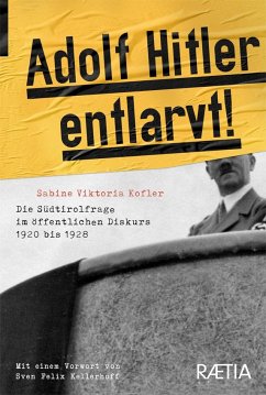 Adolf Hitler entlarvt! - Kofler, Sabine Viktoria