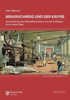 Braunschweig und der Kaffee - Albrecht, Peter