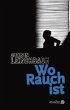 Wo Rauch ist - Bild 1