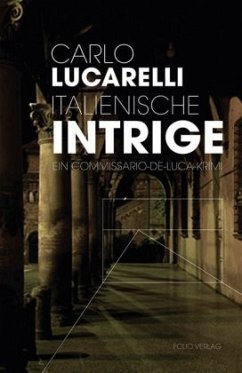 Italienische Intrige - Lucarelli, Carlo