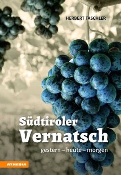 Südtiroler Vernatsch - Taschler, Herbert