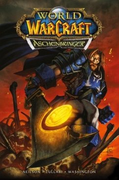 World of Warcraft - Graphic Novel - Aschenbringer - Neilson, Mick;Lullabi, Ludo;Washington, Tony