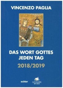 Das Wort Gottes jeden Tag 2018/2019 - Paglia, Vincenzo