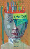 Arbeit 5.0 Arbeit 5.0