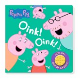 Peppa Pig: Oink! Oink! Hör mal, wer da grunzt! Peppa Pig: Oink! Oink! Hör mal, wer da grunzt!