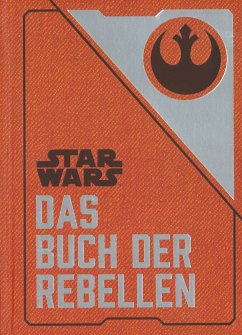 Star Wars: Das Buch der Rebellen - Wallace, Daniel