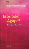 Eros oder Agape?