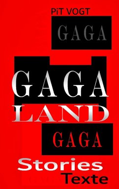 Gaga-Land - Vogt, Pit
